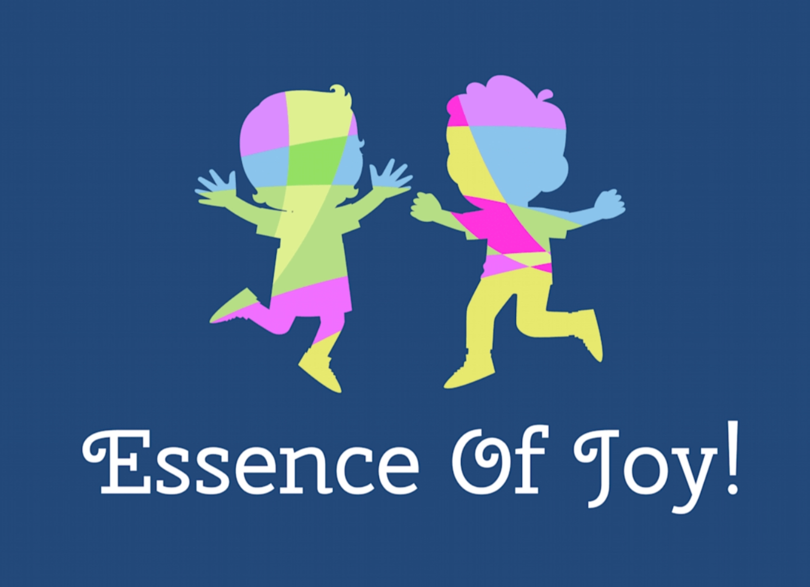 Essence of Joy!